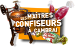 Les maîtres-confiseurs à Cambrai